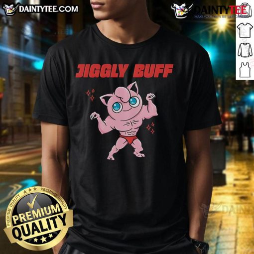 Good Jiggly Buff Pokemon T-Shirt featuring a vibrant design of a muscular Jigglypuff, perfect for fans and collectors.