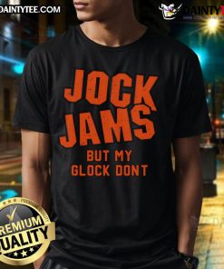 Good Jock Jams But My Glock Don't T-Shirt featuring bold graphic text on a casual black tee, perfect for music and gun enthusiasts.