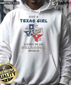 Cozy 'Good Just A Texas Girl Living In An Oklahoma World' hoodie in casual style, perfect for proud Texas and Oklahoma fans.