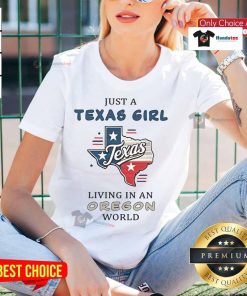 Good Just A Texas Girl Living In An Oregon World Ladies Tee featuring a stylish graphic design on a comfortable shirt.
