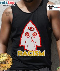 Good Kansas City Chiefs Racism Tank Top featuring bold graphics and a sporty design, perfect for football fans.