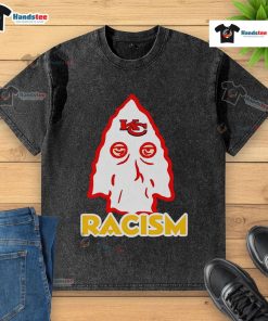 Good Kansas City Chiefs Racism Washed T-Shirt featuring a distressed design with team colors and logo.
