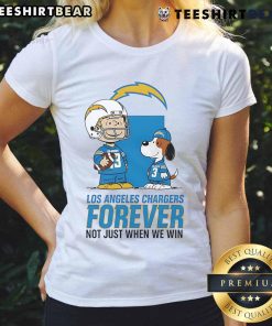 Good Los Angeles Chargers Charlie Brown Snoopy tee, featuring 'Chargers Forever Not Just When We Win' design for ladies.