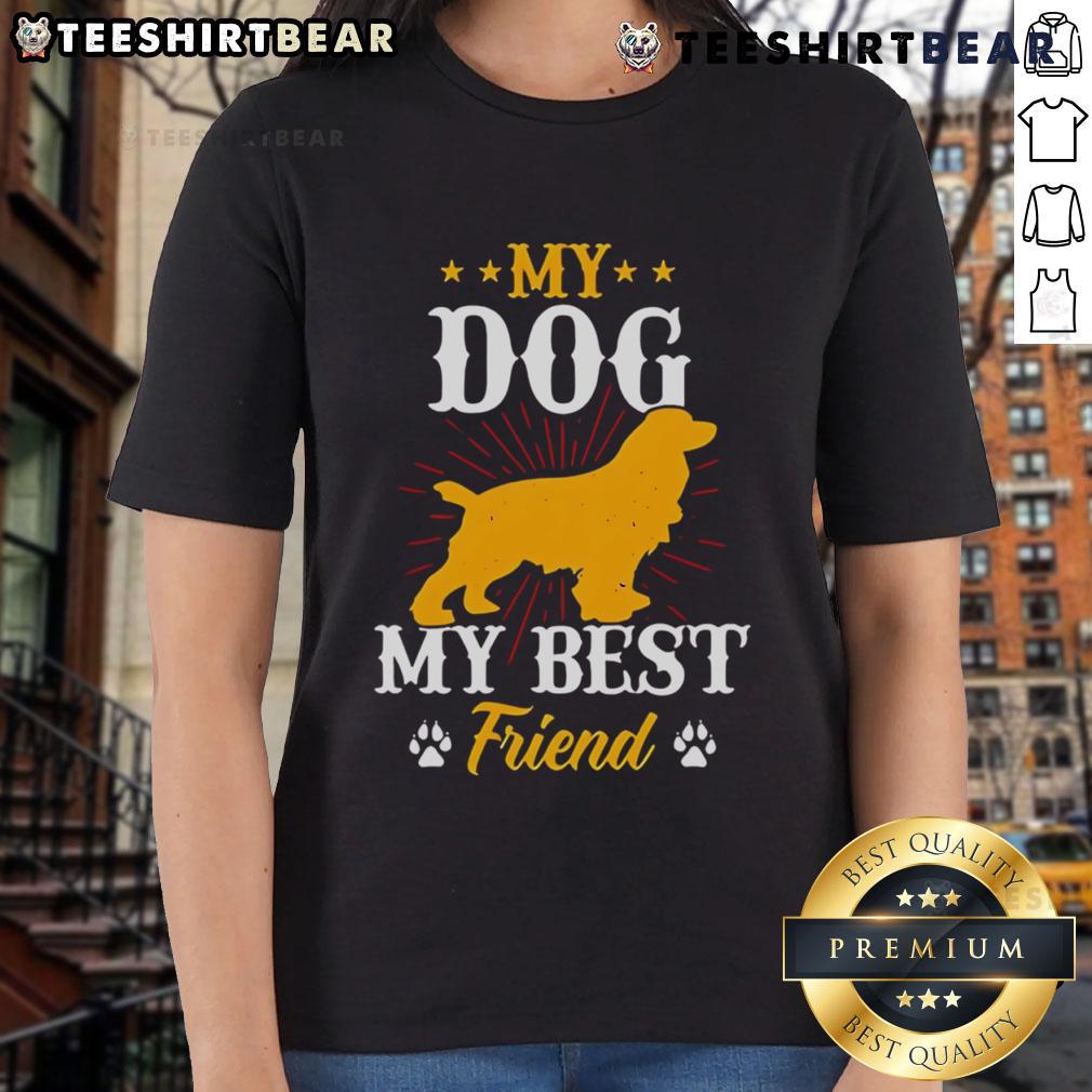 Good My Dog My Best Friend Ladies Tee Good My Dog My Best Friend Ladies Tee featuring a cute dog graphic, perfect for dog lovers and casual wear.