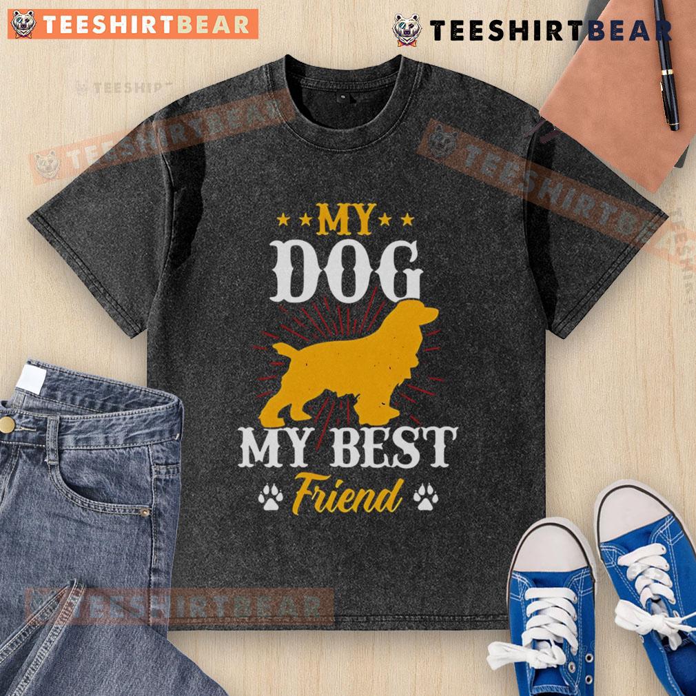 Good My Dog My Best Friend Washed T Shirt Alt Text: Good My Dog My Best Friend washed t-shirt featuring a playful design showcasing a dog and friendship theme.