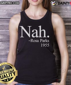 Good Nah Rosa Parks 1955 tank top featuring a vintage design honoring civil rights icon Rosa Parks in 1955.