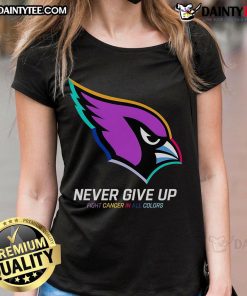 Arizona Cardinals ladies tee featuring 'Good Never Give Up' design in vibrant colors, supporting cancer awareness.