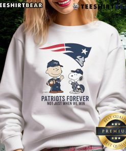 Good New England Patriots sweatshirt featuring Charlie Brown and Snoopy with 'Patriots Forever, Not Just When We Win' slogan.