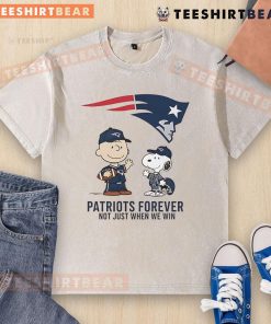 Good New England Patriots Charlie Brown Snoopy t-shirt, featuring 'Patriots Forever, Not Just When We Win' design.