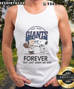 Good New York Giants Charlie Brown Snoopy tank top featuring 'Giants Forever Not Just When We Win' slogan.
