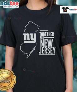 Good New York Giants Together For New Jersey Straight Up Ladies Tee, showcasing a stylish women's football shirt design.