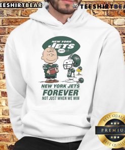 Good New York Jets Charlie Brown Snoopy hoodie with 'Jets Forever Not Just When We Win' design, perfect for fans.