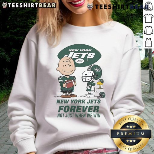 Good New York Jets Charlie Brown Snoopy Jets Forever sweatshirt celebrating Jets fandom and loyalty.