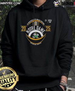 Good Notre Dame 2025 New Orleans Louisiana hoodie featuring vibrant design and comfortable fit for fans.