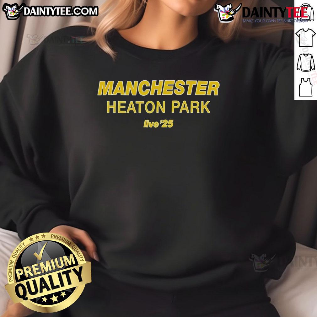 Good Oasis Heaton Park Manchester Jul 11 2025 Sweatshirt Good Oasis sweatshirt worn at Heaton Park, Manchester, on July 11, 2025, showcasing a stylish concert fashion look.