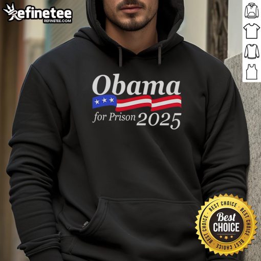 Good Obama For Prison 2025 hoodie featuring bold text design, perfect for political statement and casual wear.