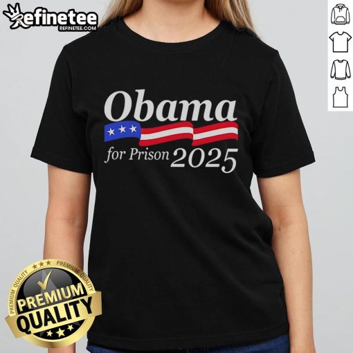 Good Obama For Prison 2025 Ladies Tee featuring a bold graphic design and comfortable fit for stylish political statements.