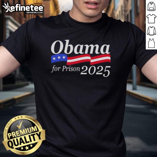 Good Obama For Prison 2025 T-Shirt featuring bold graphic design and message, perfect for political statement enthusiasts.