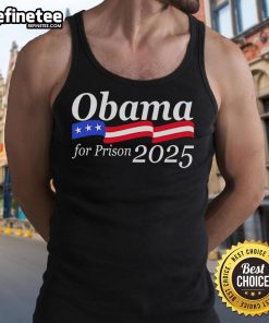 Good Obama For Prison 2025 tank top featuring bold graphic design, perfect for political statement and casual wear.