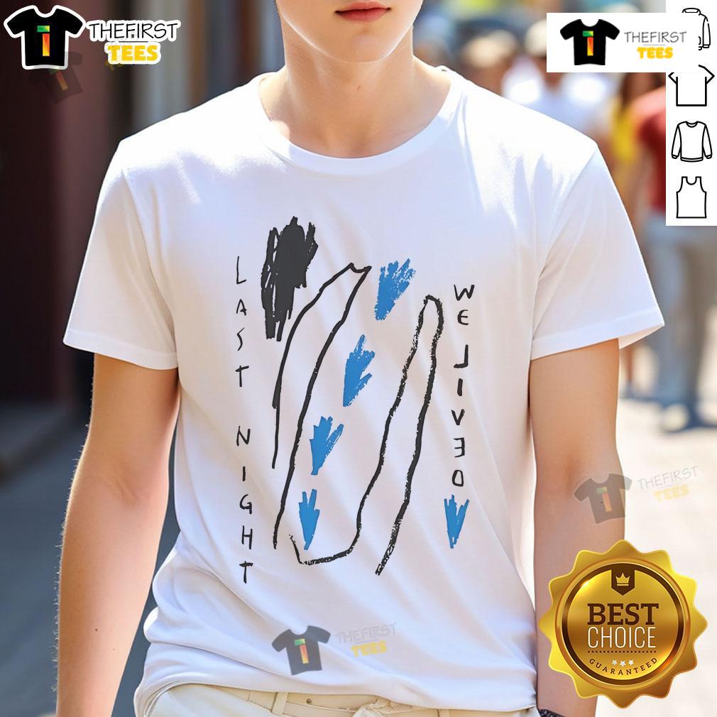 Good Polar Last Night We Lived T Shirt Good Polar Last Night We Lived T-Shirt featuring a stylish design and vibrant colors, perfect for casual wear.