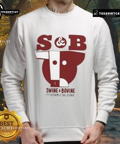 Good S and B Swine and Bovine sweatshirt featuring 'It's Udderly Delicious' design, perfect for animal lovers and casual wear.