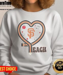 Cozy sweatshirt featuring San Francisco Giants logo, heart, and pencil design, perfect for baseball lovers and teaching enthusiasts.