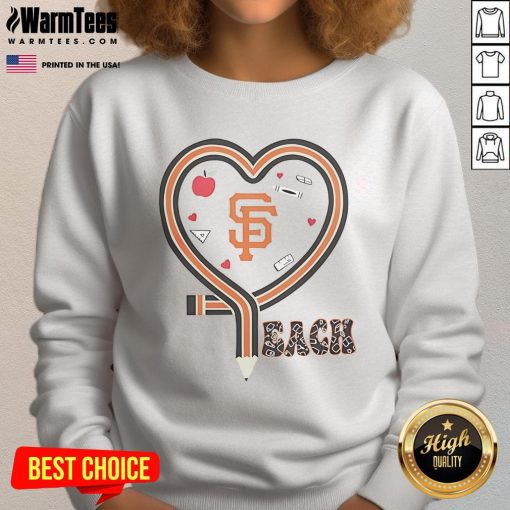 Cozy sweatshirt featuring San Francisco Giants logo, heart, and pencil design, perfect for baseball lovers and teaching enthusiasts.