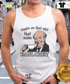 Stylish tank top featuring 'Good Sippin' on That Shit That Made Earl Grey' design, perfect for casual summer outings.