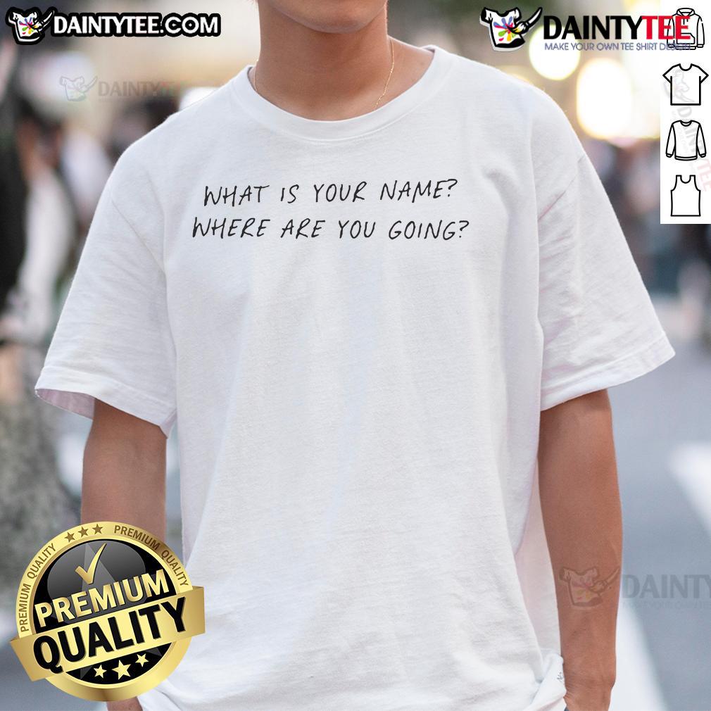 Good Skizzy Mars What Is Your Name Where Are You Going T Shirt Good Skizzy Mars 'What Is Your Name Where Are You Going' T-Shirt featuring vibrant design and stylish text.