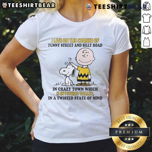 Good Snoopy and Charlie Brown tee featuring 'I Live on the Corner of Funny Street and Silly Road' design for ladies.
