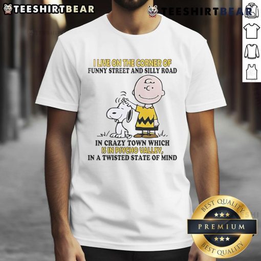 Alt Text: Good Snoopy and Charlie Brown t-shirt featuring 'I Live On The Corner Of Funny Street And Silly Road' design.