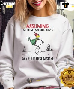 Good Snoopy sweatshirt featuring 'Assuming I'm Just An Old Man Was Your First Mistake' design in vibrant colors.