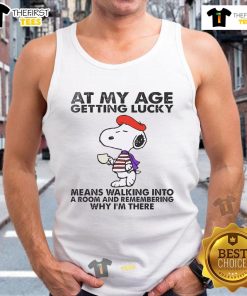 Snoopy cartoon with a humorous quote about aging, wearing a tank top, capturing the essence of 'getting lucky' at my age.