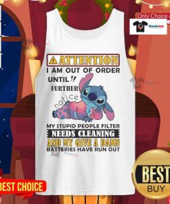 Good Stitch Attention tank top featuring a humorous 'Out of Order' design about a cleaning filter for people.
