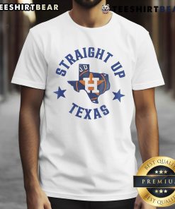 Good Straight Up Texas Houston Astros T-Shirt featuring team colors and logo, perfect for fans and casual wear.