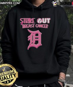 Detroit Tigers hoodie promoting breast cancer awareness with a 'Good Strike Out Breast Cancer' graphic design.