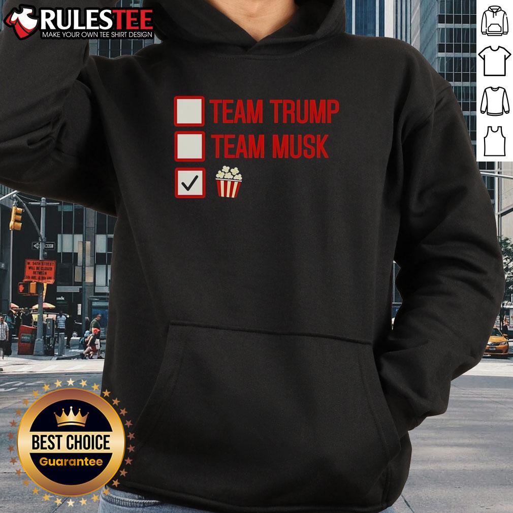 Good Team Trump Team Musk Team Popcorn Hoodie Good Team Trump Team Musk Team Popcorn Hoodie featuring a stylish design for fans of Trump and Musk in casual wear.