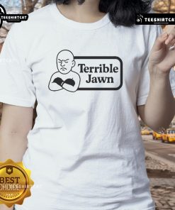 Good Terrible Jawn Ladies Tee featuring a stylish design and comfortable fit for trendy womens casual wear.