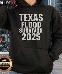 Good Texas Flood Survivor 2025 Hoodie showcasing resilience and support for flood recovery efforts in Texas.