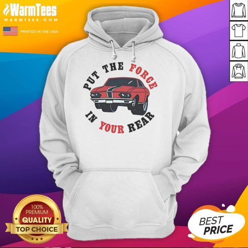 Retro hoodie inspired by That 70s Show featuring 'Put The Force In Your Rear' design in vibrant colors.