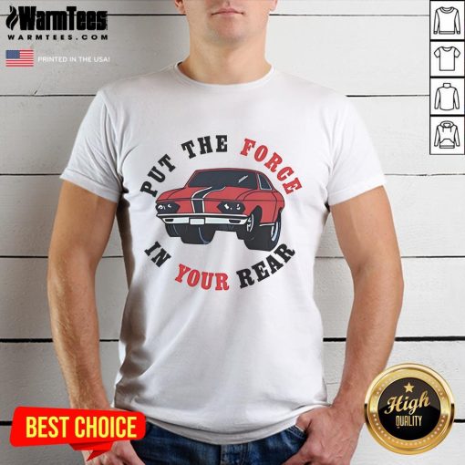Good That '70s Show Put The Force In Your Rear T-Shirt featuring a fun graphic inspired by the iconic TV series.