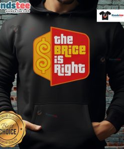 Good The Brice Is Right hoodie in vibrant colors, perfect for fans of the iconic game show style.