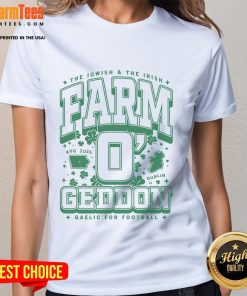 Good The Iowish and The Irish Farm OGeddon Gaelic Football Max Collegiate Ladies Tee design featuring vibrant graphics.