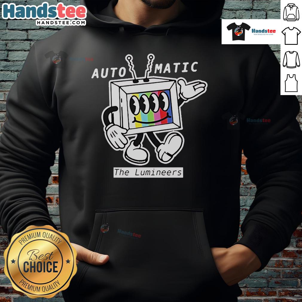 Good The Lumineers 2025 Automatic World Tour Tv Hoodie Good The Lumineers 2025 Automatic World Tour TV Hoodie featuring vibrant graphics and tour details, perfect for fans.