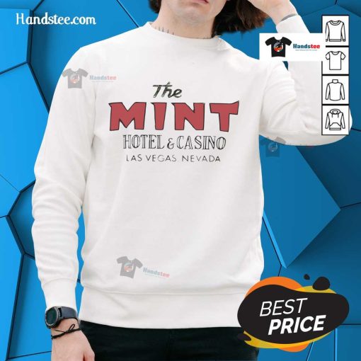Alt Text: Cozy Good The Mint Hotel Casino Las Vegas sweatshirt showcasing stylish design for fans and visitors.
