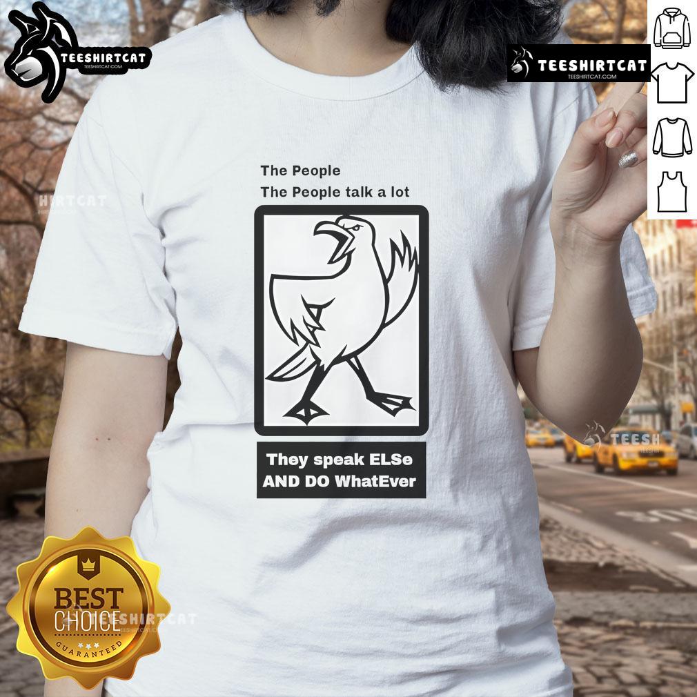 Good The People The People Talk A Lot Ladies Tee Alt Text: Good The People Talk A Lot Ladies Tee featuring a stylish design for casual wear, perfect for expressing individuality.