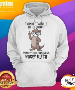 Good Twinkle Twinkle Little Snitch hoodie featuring a playful otter design, perfect for fun and quirky fashion lovers.