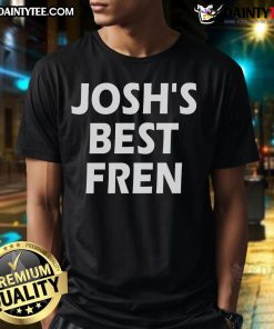 Good Tyler Josh's Best Friend T-Shirt featuring a fun graphic design for best friend gifts, perfect for any occasion.