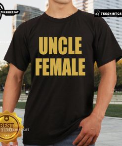 Good Uncle Female T-Shirt featuring a stylish design, perfect for gifts and casual wear for proud aunts.