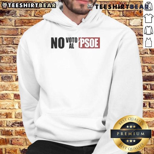 Good Vo No Voto AL Psoe hoodie featuring a bold design, perfect for showing support for political activism.